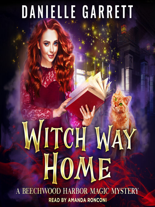 Title details for Witch Way Home by Danielle Garrett - Available